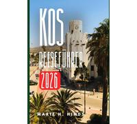 KOS REISEFÜHRER 2026