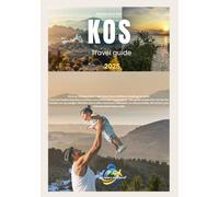 KOS TRAVEL GUIDE 2025: Your Essential Guide to Kos for Sun, Culture & Savings