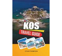KOS TRAVEL GUIDE 2026: Sandy Beaches, Ancient Ruins, Cycling Paths, Island Villages & Greek Island Sun