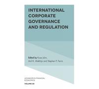 Kose John International Corporate Governance and Regulation (Copertina rigida)
