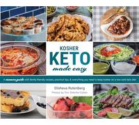 Kosher Keto Made Easy: The Ultimate Low-Carb Kosher Keto Cookbook