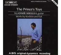 Koshkin, Nikita/Rak, Stepan - The Prince's Toys