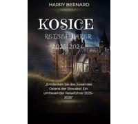 KOSICE REISEFÜHRER 2025-2026