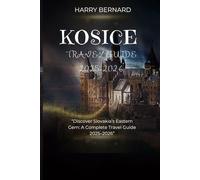 KOSICE TRAVEL GUIDE 2025-2026