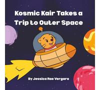 Kosmic Kair Takes a Trip to Outer Space