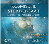 Kosmische Sternensaat: Eternity - der Kreis der Ewigkeit