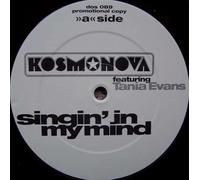 Kosmonova feat. Tania Evans: Singin' In My Mind [12" Maxi, dos 089]