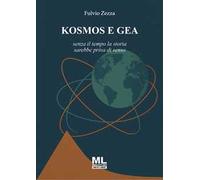 Kosmos e Gea. Senza il tempo la storia sarebbe priva di senso