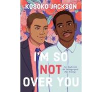 Kosoko Jackson I'm So (Not) Over You (Tascabile)