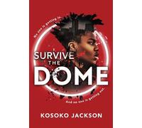 Kosoko Jackson Survive the Dome (Tascabile)