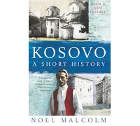 Kosovo: a Short History