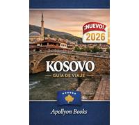 KOSOVO Guía de viaje 2026