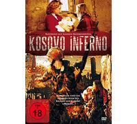 Kosovo Inferno - Ungeschnittene Fassung