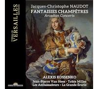 Jacques-Christop Jacques-Christophe Naudot: Fantaisies Champêtres: Arcadian (CD)