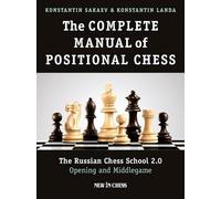 Kostantin Landa Konstantin The Complete Manual of Positional Chess V (Tascabile)