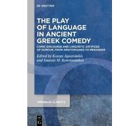 Kostas Apostolaki The Play of Language in Ancient Greek Comed (Copertina rigida)
