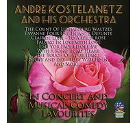 Kostelanetz, Andre & His Orchestra - In Concert & Musical Comedy Favorites