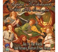 Kostelanetz, Andre & His Orchestra - Joy To The World & Strauss Waltzes From Vienna