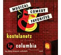 Kostelanetz/ Andre Kostelanetz Orch - Musical Comedy Favorites