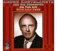 Kostelanetz, Andre Orchestra - On The Air