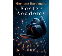 Koster Academy. Lezione due