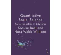 Kosuke Imai Nora Webb Williams Quantitative Social Science (Copertina rigida)