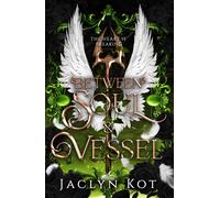 Kot Jaclyn Between Soul & Vessel HBOOK NUOVO