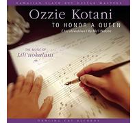 Ozzie Kotani TO HONOR A QUEEN: LILI'UOKALANI (CD)