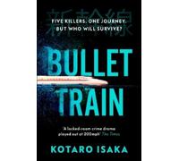 Kotaro Isaka Bullet Train (Tascabile)