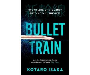 Kotaro Isaka Bullet Train (Tascabile)