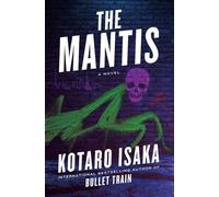 Kotaro Isaka The Mantis (Copertina rigida) Assassins