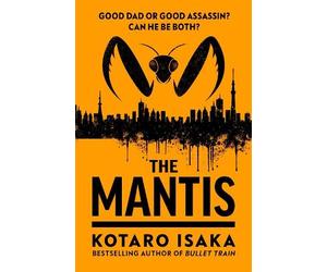 Kotaro Isaka The Mantis (Tascabile)