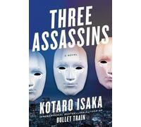 Kotaro Isaka Three Assassins (Copertina rigida) Assassins