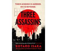 Kotaro Isaka Three Assassins (Tascabile)