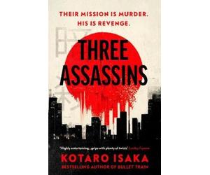 Kotaro Isaka Three Assassins (Tascabile)