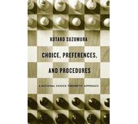 Kotaro Suzumura Choice, Preferences, and Procedures (Copertina rigida)