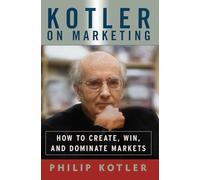 Philip Kotler Kotler on Marketing (Tascabile)