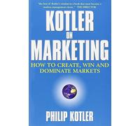 Kotler On Marketing: xiv