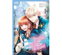 I Was Reincarnated as the Heroine on the Verge of a Bad Ending, and (Tascabile)