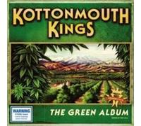 Kottonmouth Kings - Green Album