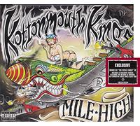 Kottonmouth Kings - Mile High