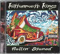 Kottonmouth Kings - Rollin' Stoned