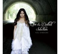 Kou Shibasaki - LOVE & BALLAD SELECTION(SHM)(ltd.)