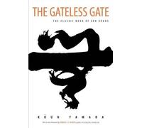 Gateless Gate: The Classic Book of Zen Koans