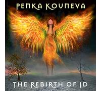 Kouneva, Penka - Rebirth Of Id