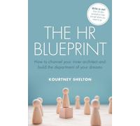Kourtney Shelton The HR Blueprint (Tascabile)