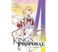 Koushi Tachibana Haydn Trowell Tsu King's Proposal, Vol. 4 (light no (Tascabile)