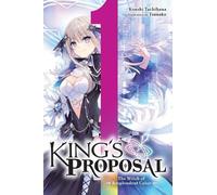Koushi Tachibana Tsunako King's Proposal, Vol. 1 (light novel) (Tascabile)