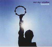 Koushik - Out My Window