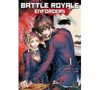 Koushun Takami Battle Royale: Enforcers, Vol. 1 (Tascabile)